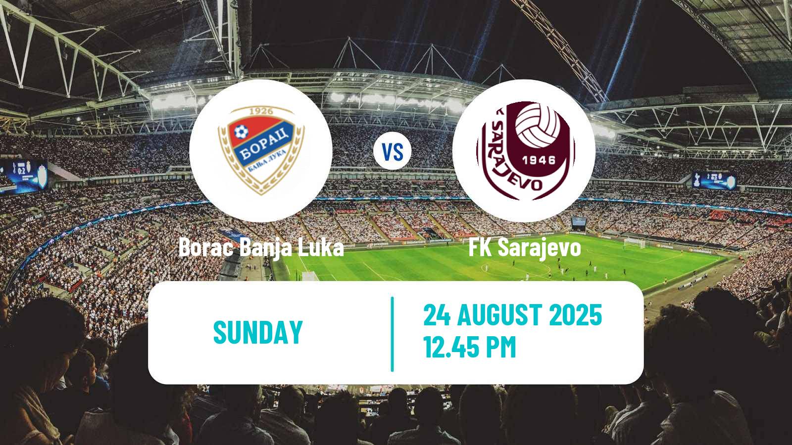 Soccer Bosnian Premier League Borac Banja Luka - Sarajevo