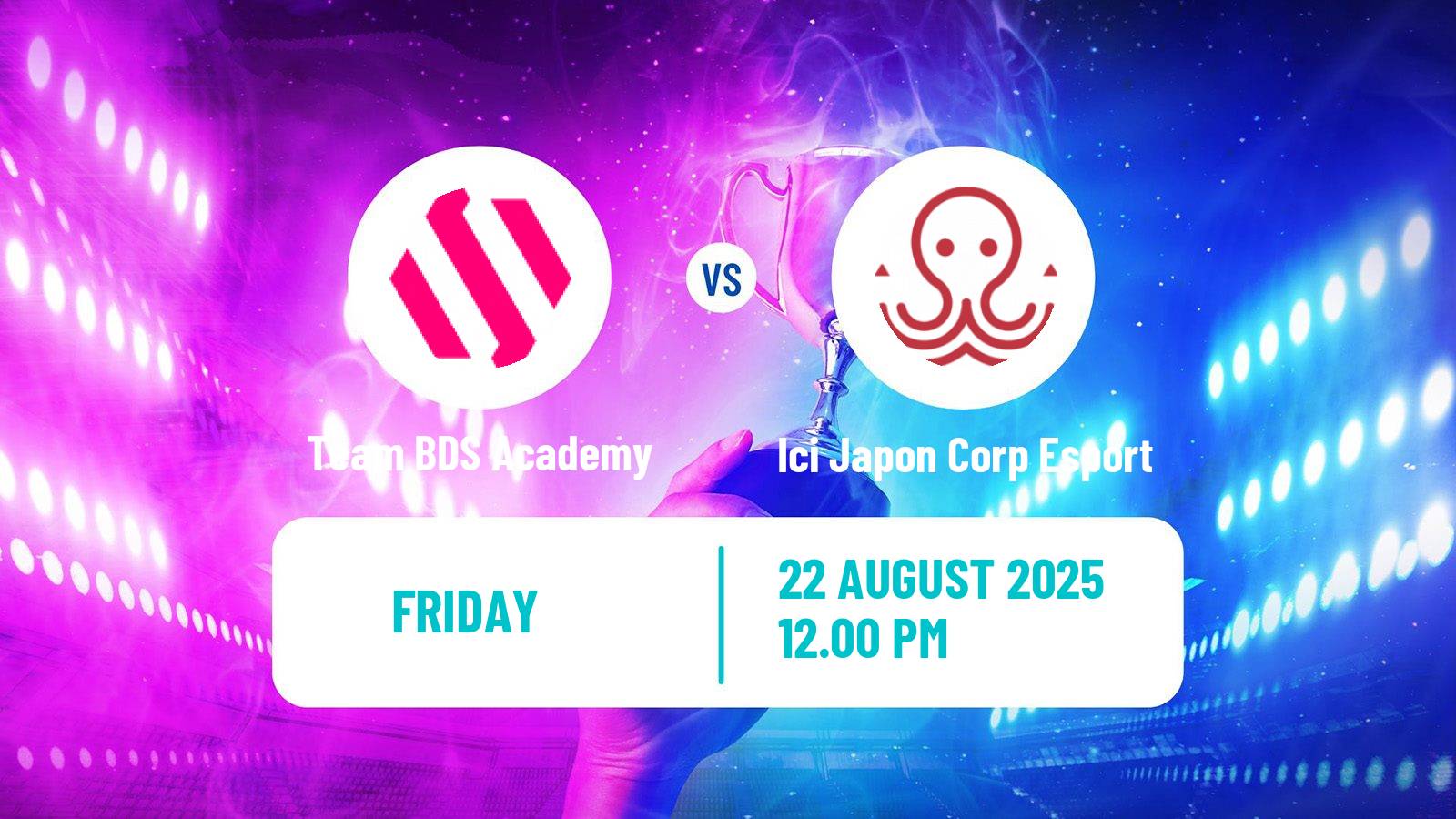 Esports League Of Legends Lfl Team BDS Academy - Ici Japon Corp Esport