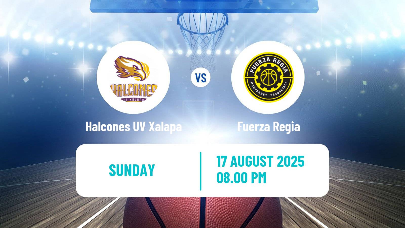 Basketball Mexican LNBP Halcones UV Xalapa - Fuerza Regia