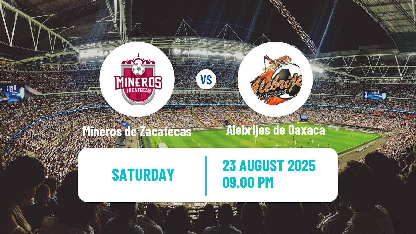 Soccer Mexican Liga de Expansion MX Mineros de Zacatecas - Alebrijes de Oaxaca