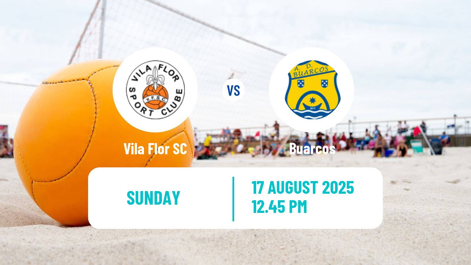 Beach soccer Elite Division Vila Flor - Buarcos