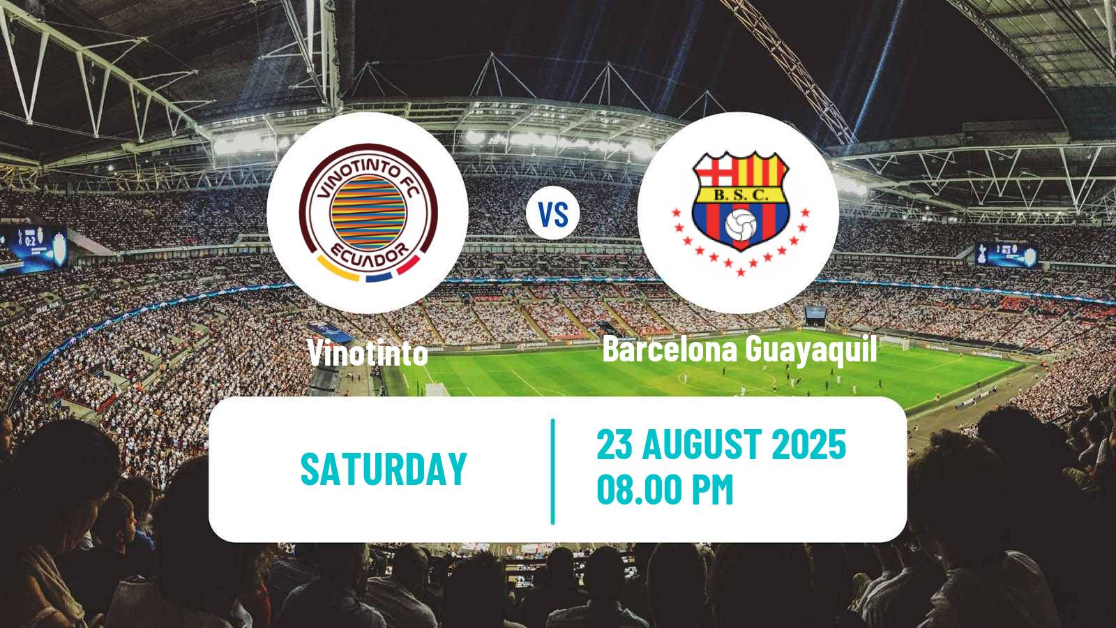 Soccer Ecuadorian Liga Pro Vinotinto - Barcelona Guayaquil