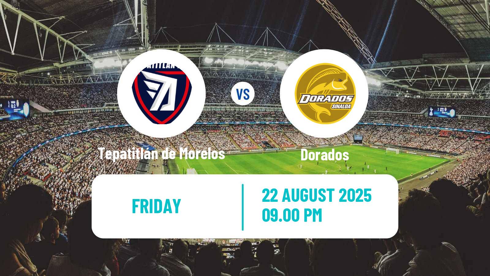 Soccer Mexican Liga de Expansion MX Tepatitlán de Morelos - Dorados