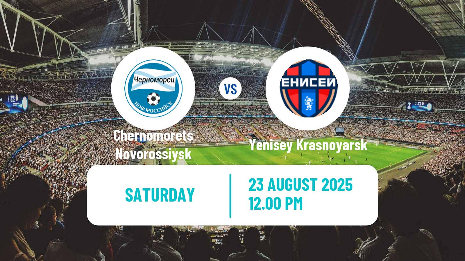 Soccer Russian FNL Chernomorets Novorossiysk - Yenisey Krasnoyarsk
