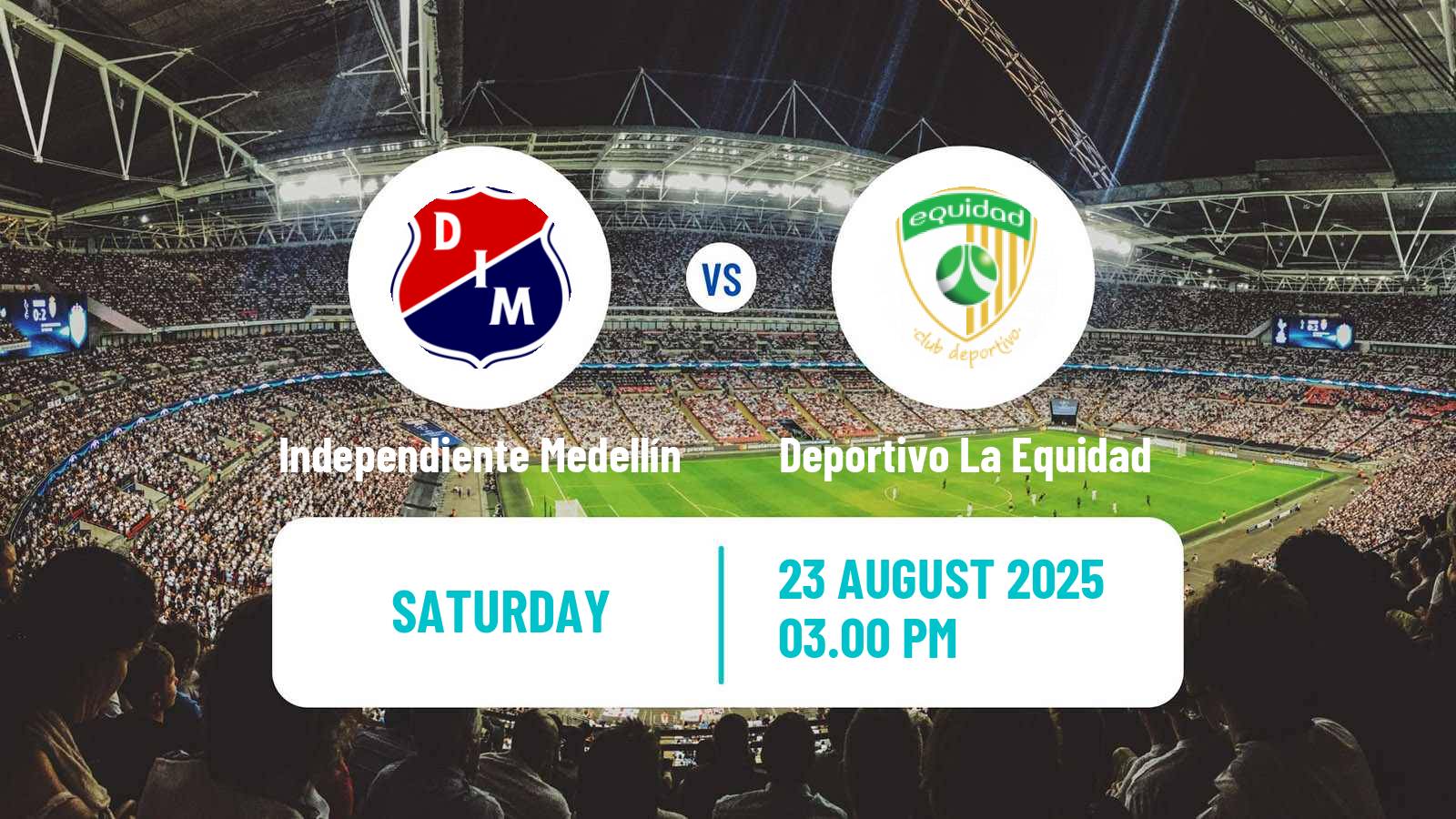 Soccer Colombian Primera A Independiente Medellín - Deportivo La Equidad