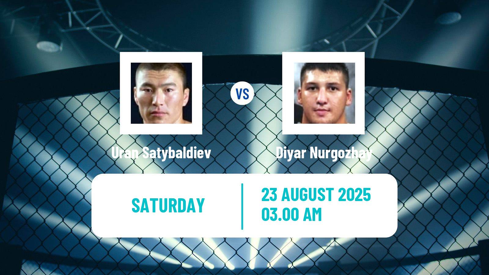 MMA Light Heavyweight UFC Men Uran Satybaldiev - Diyar Nurgozhay