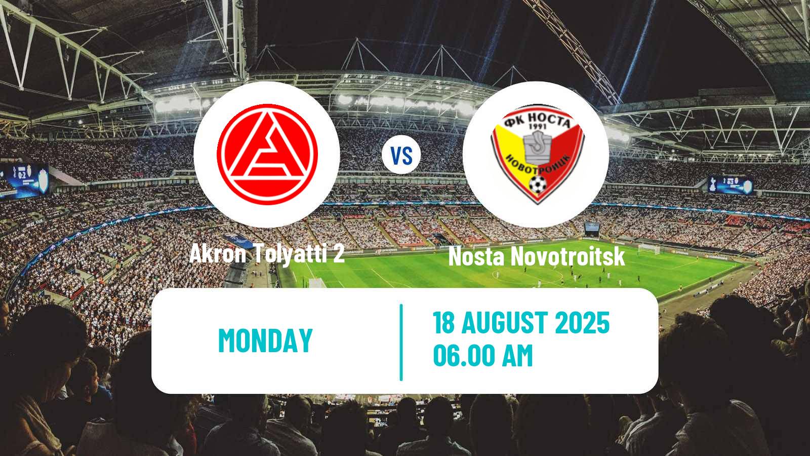 Soccer  FNL 2 Division B Group 4 Akron Tolyatti 2 - Nosta Novotroitsk