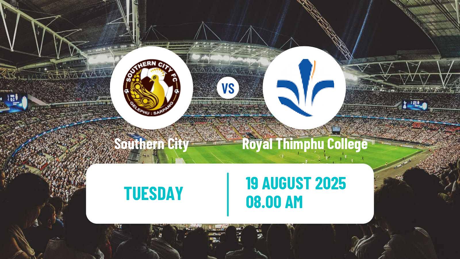 Soccer Bhutan Premier League Southern City - Royal Thimphu College