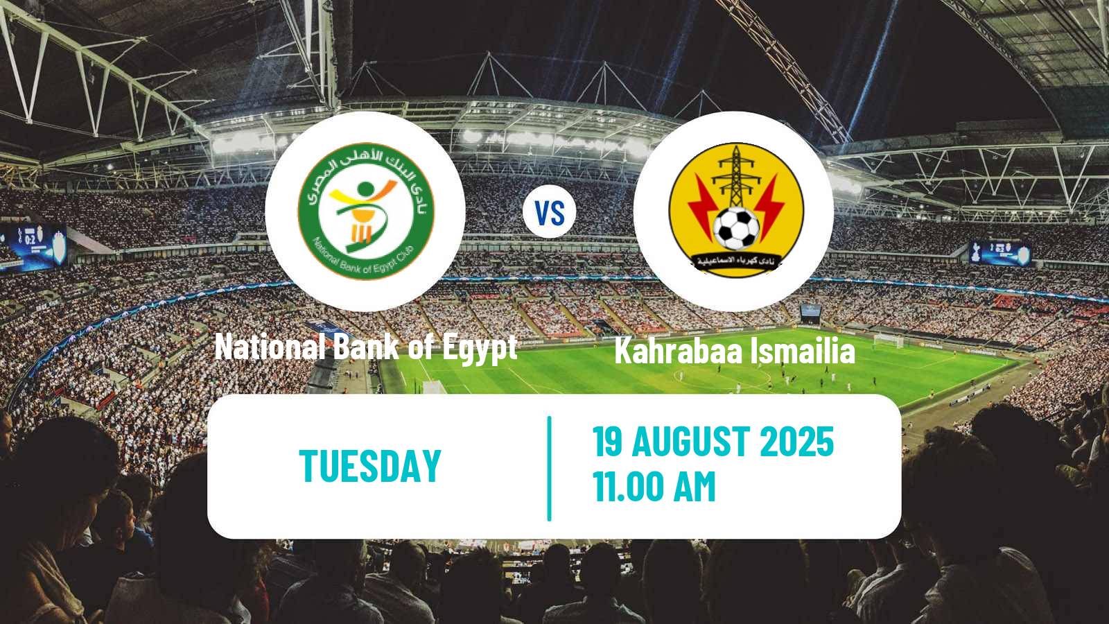 Soccer Egyptian Premier League National Bank of Egypt - Kahrabaa Ismailia