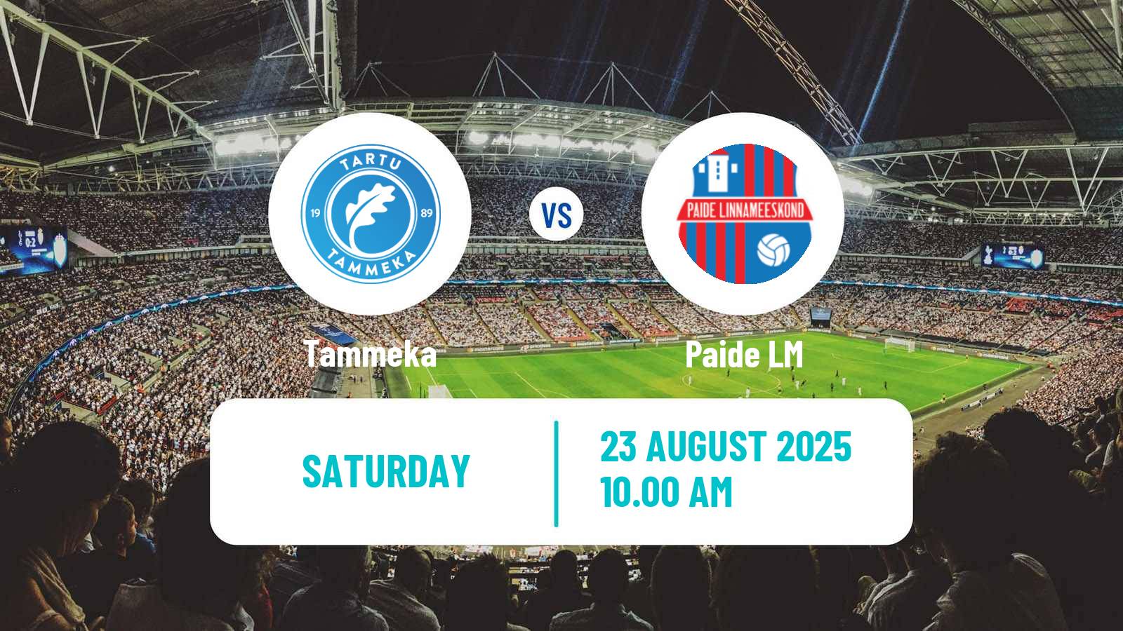 Soccer Estonian Meistriliiga Tammeka - Paide LM