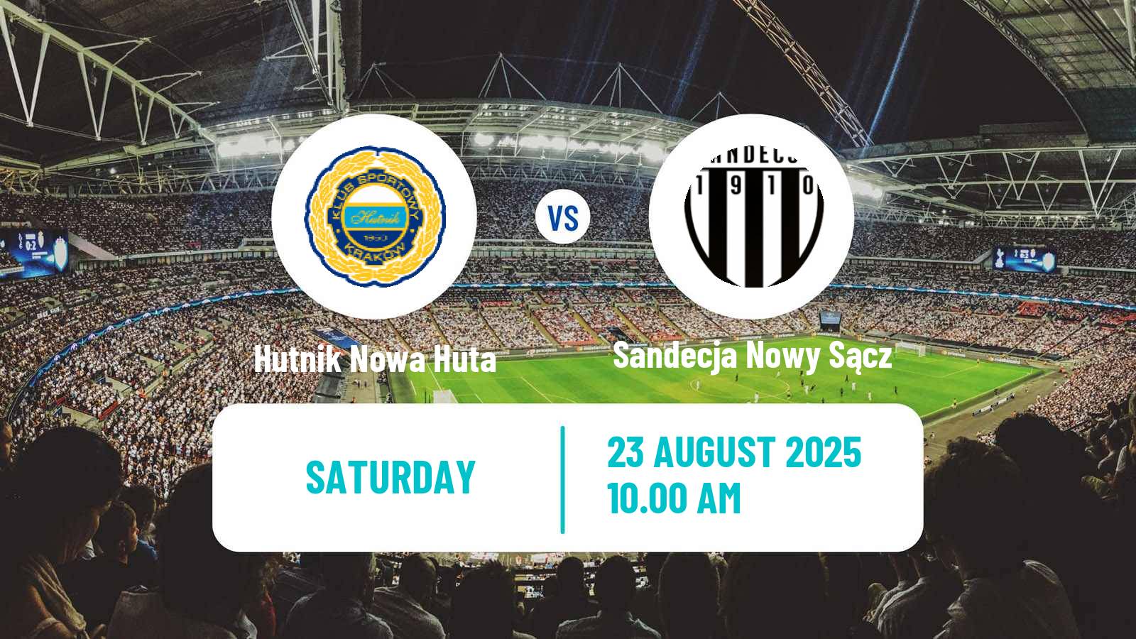 Soccer Polish Division 2 Hutnik Nowa Huta - Sandecja Nowy Sącz