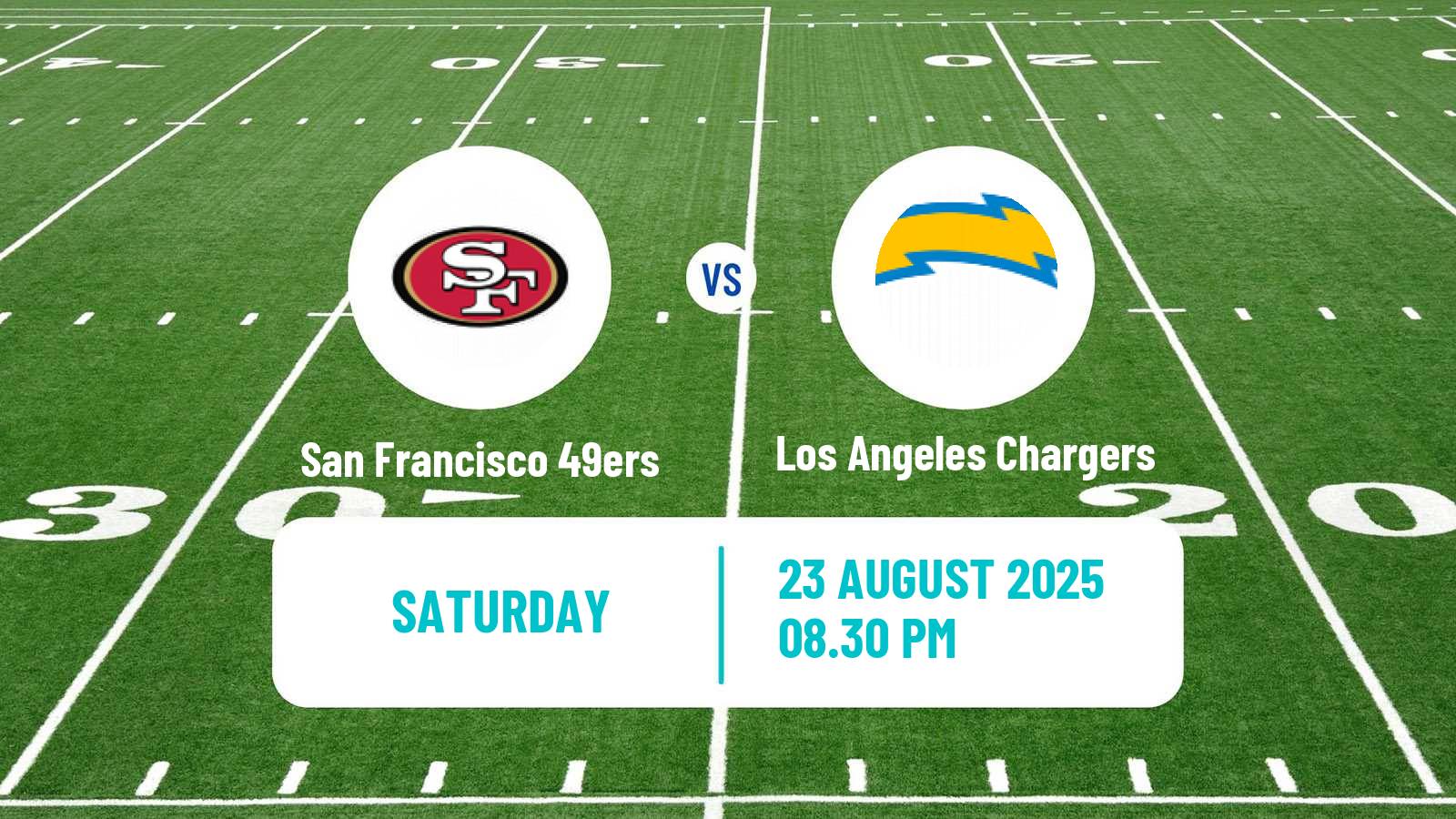 American football NFL San Francisco 49ers - Los Angeles Chargers