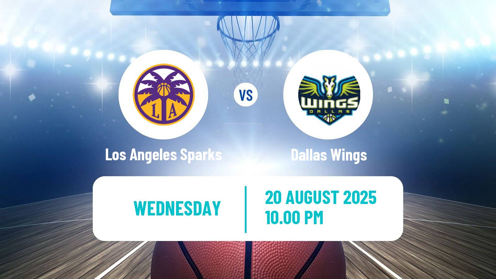 Basketball WNBA Los Angeles Sparks - Dallas Wings