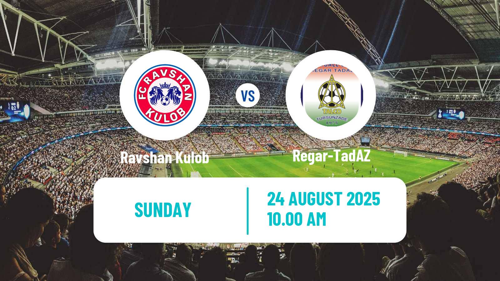 Soccer Tajik League Ravshan Kulob - Regar-TadAZ