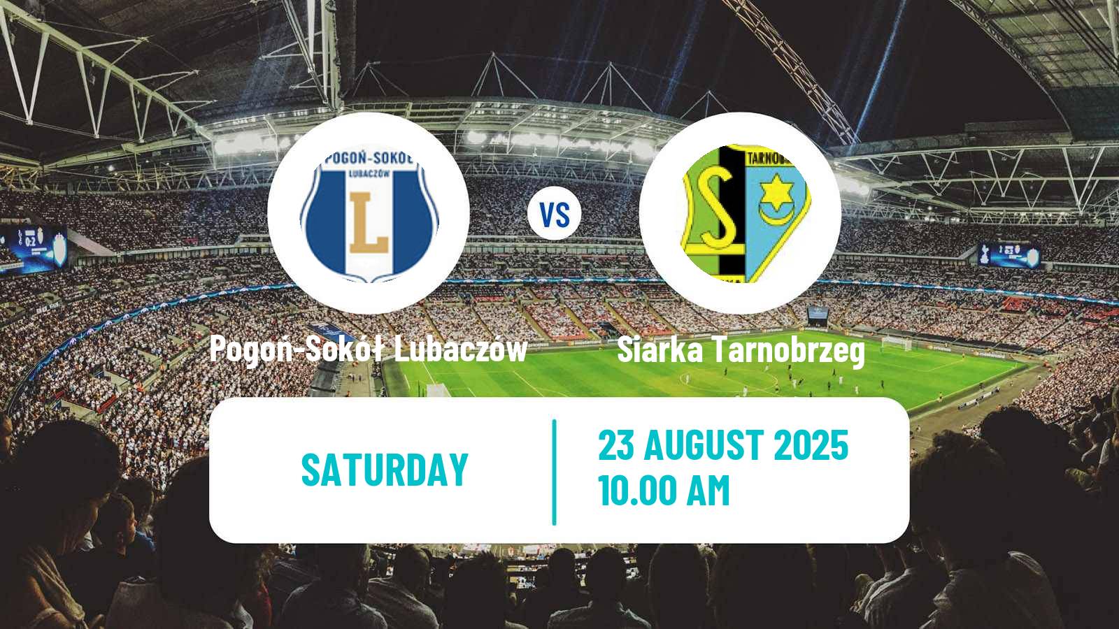 Soccer Polish Division 3 - Group IV Pogoń-Sokół Lubaczów - Siarka Tarnobrzeg