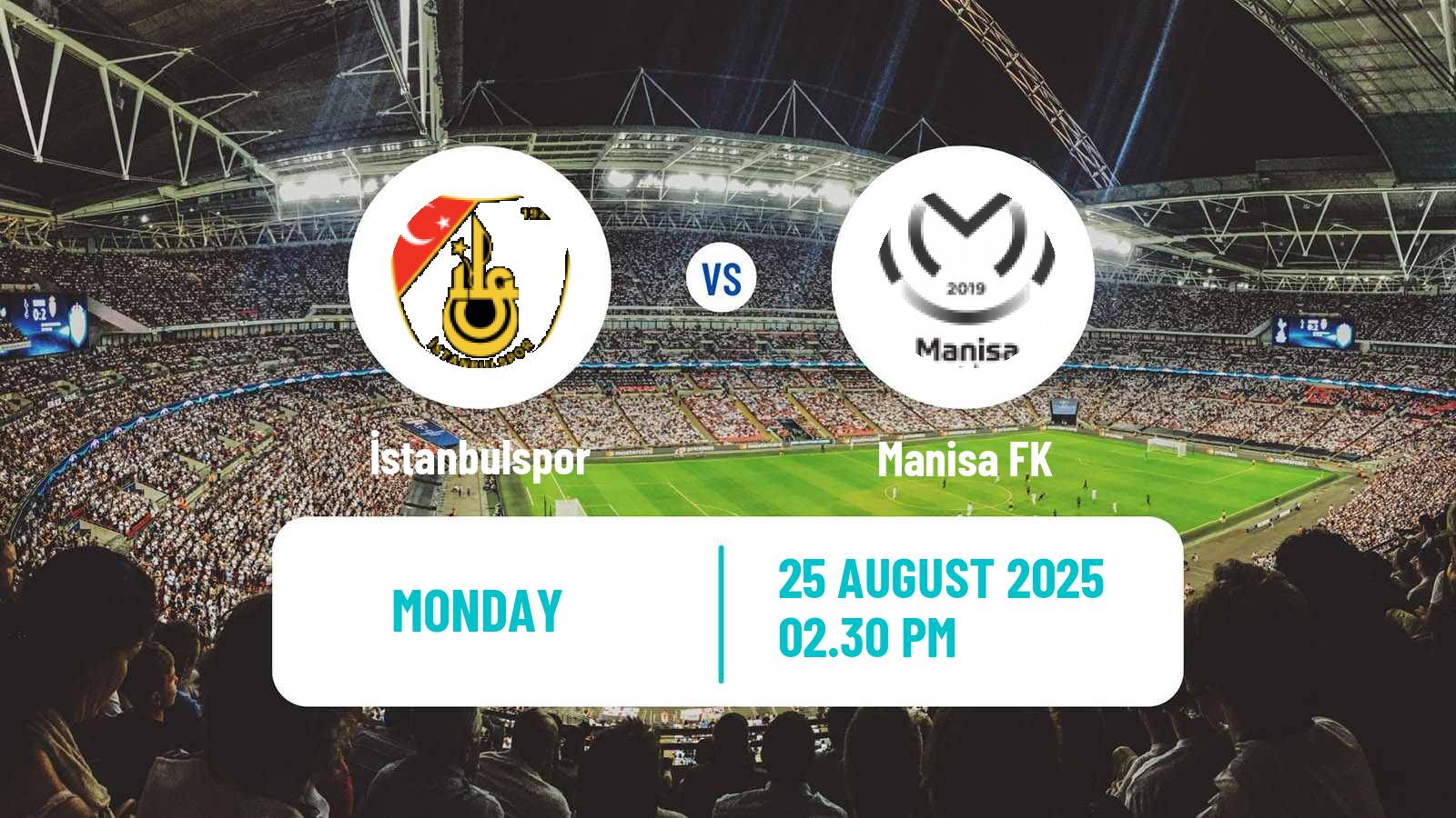 Soccer Turkish First League İstanbulspor - Manisa FK