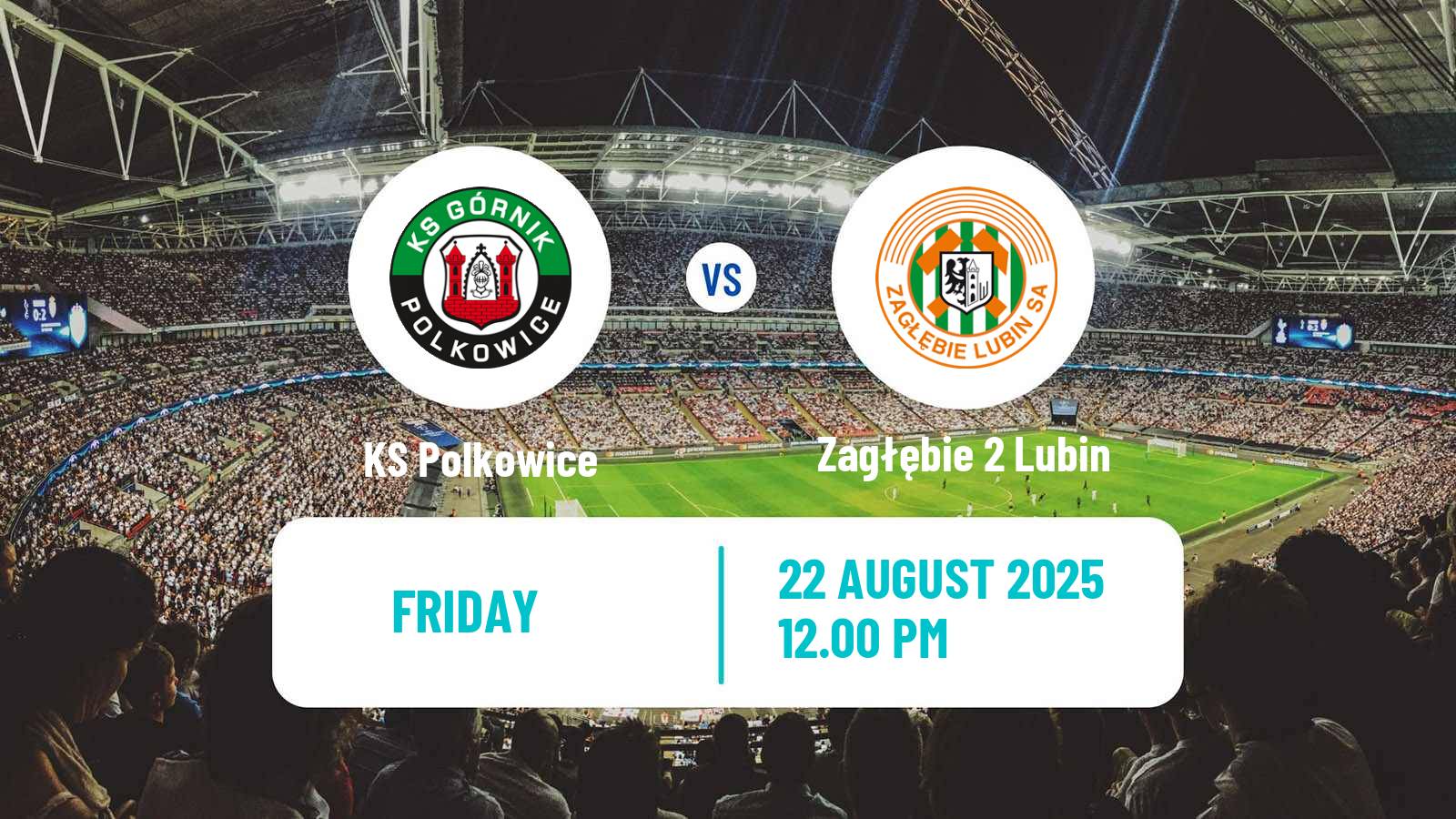Soccer Polish Division 3 - Group III Polkowice - Zagłębie 2 Lubin
