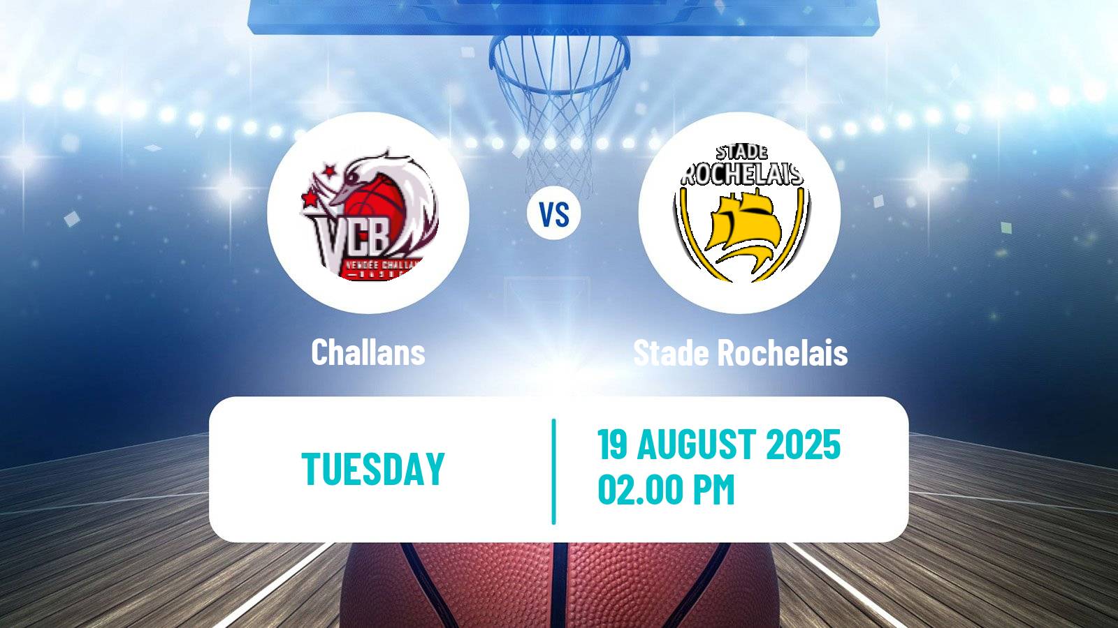 Basketball Club Friendly Basketball Challans - Stade Rochelais