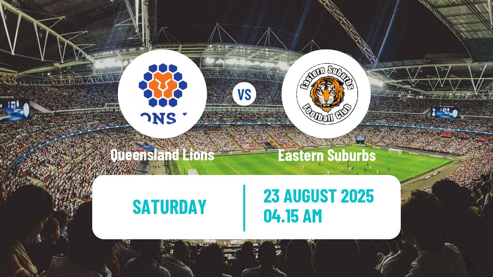 Soccer Australian NPL Queensland Queensland Lions - Eastern Suburbs