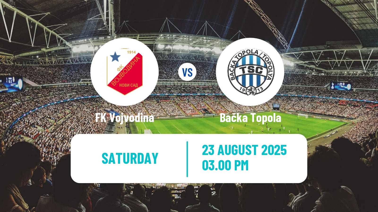 Soccer Serbian Superliga Vojvodina - Bačka Topola