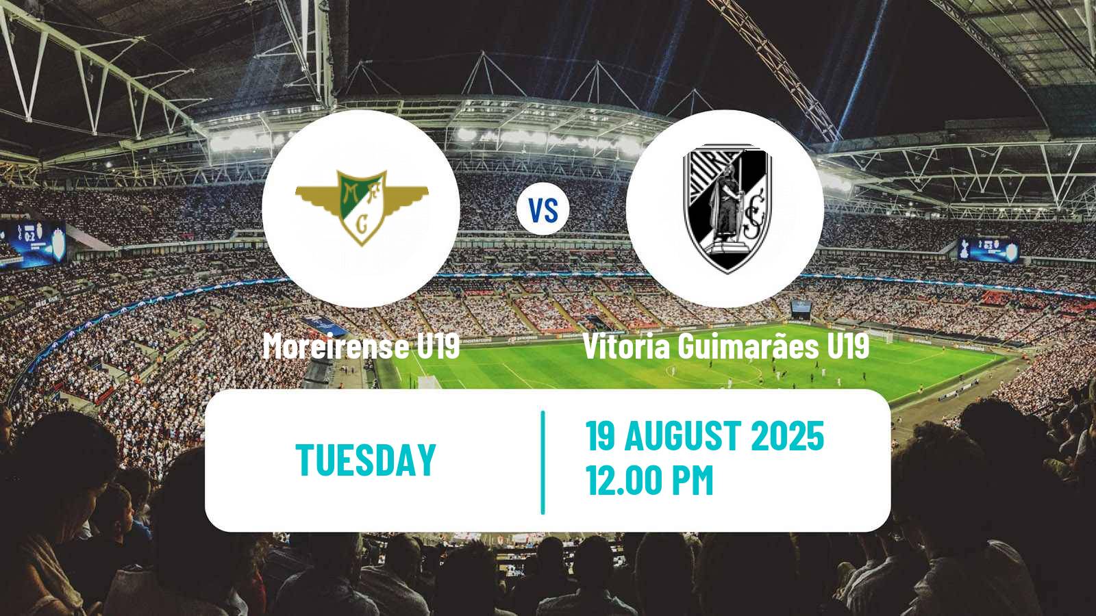 Soccer Portuguese Campeonato Nacional U19 Moreirense U19 - Vitoria Guimarães U19