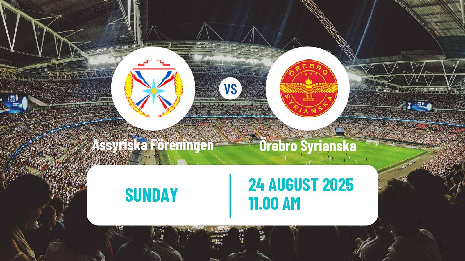 Soccer Swedish Division 1 Norra Assyriska Föreningen - Örebro Syrianska