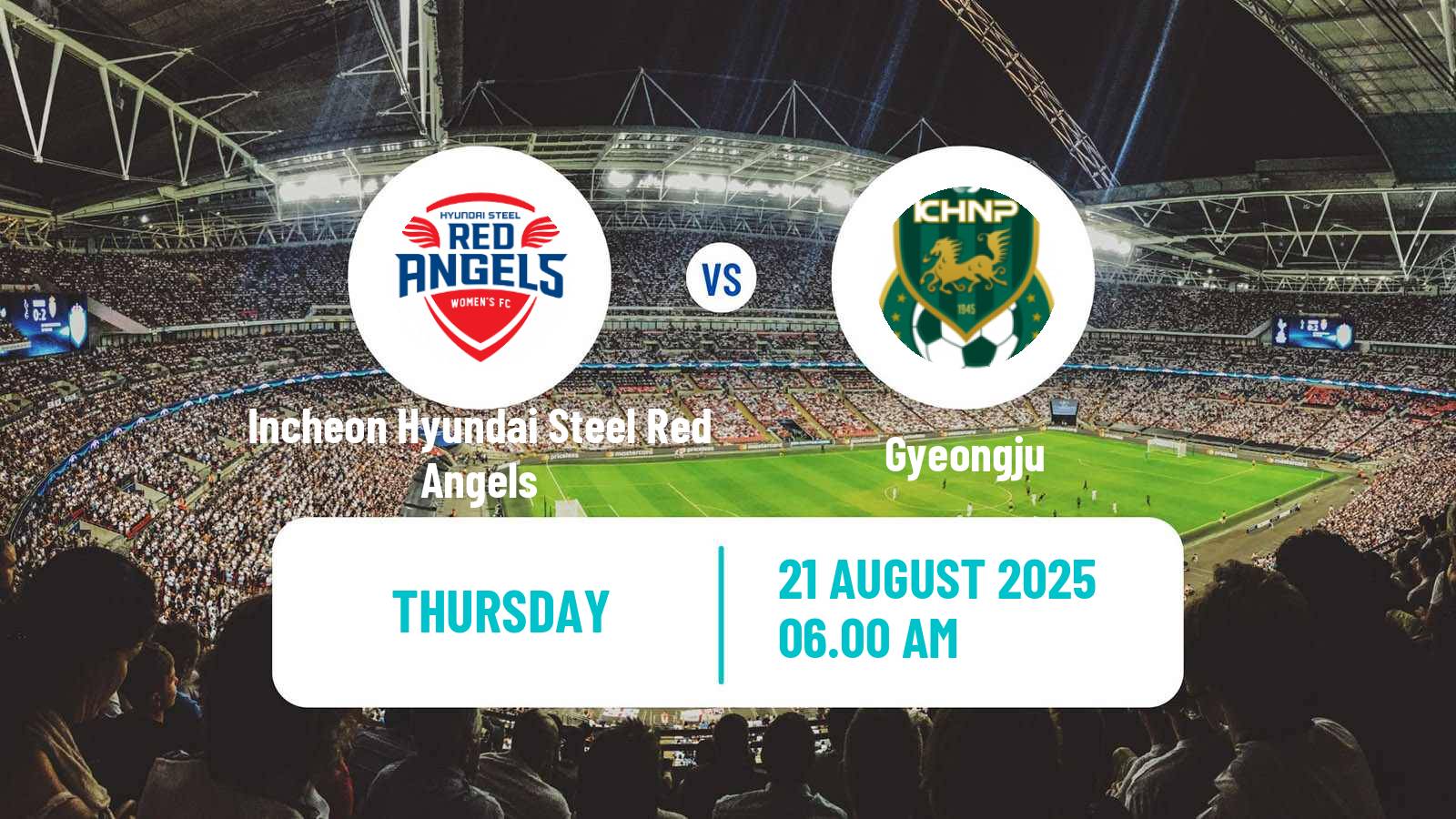 Soccer South Korean WK League Incheon Hyundai Steel Red Angels - Gyeongju