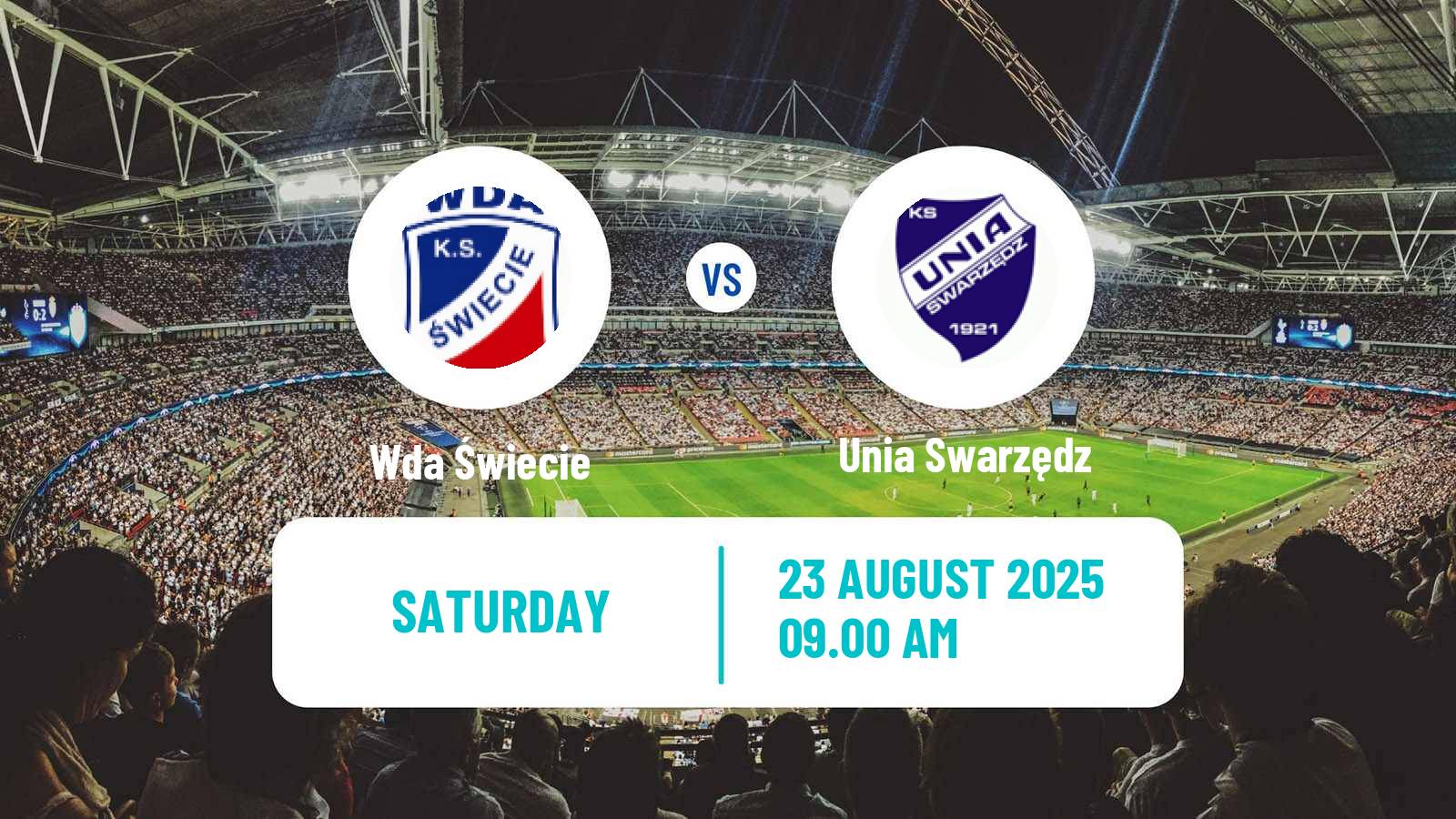 Soccer Polish Division 3 - Group II Wda Świecie - Unia Swarzędz