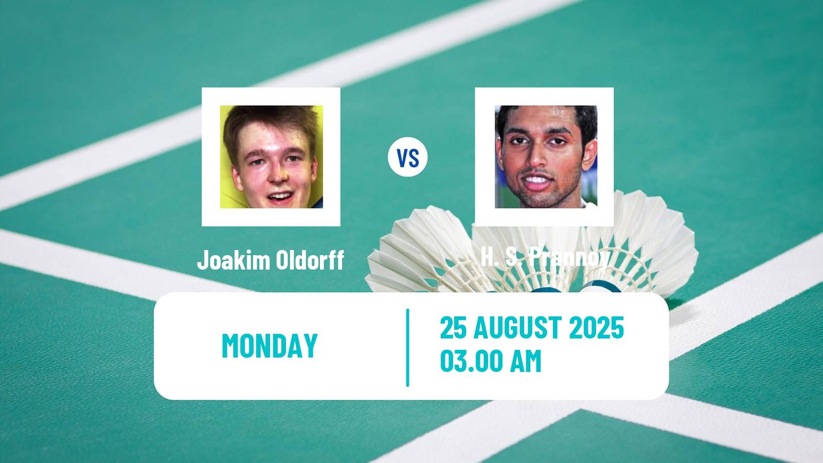 Badminton BWF World Championships Men Joakim Oldorff - H. S. Prannoy