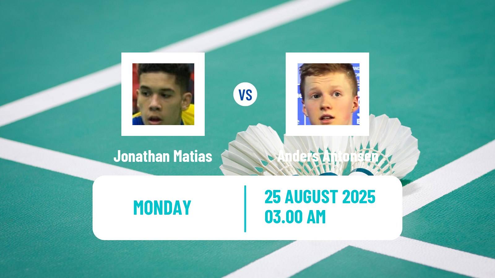 Badminton BWF World Championships Men Jonathan Matias - Anders Antonsen