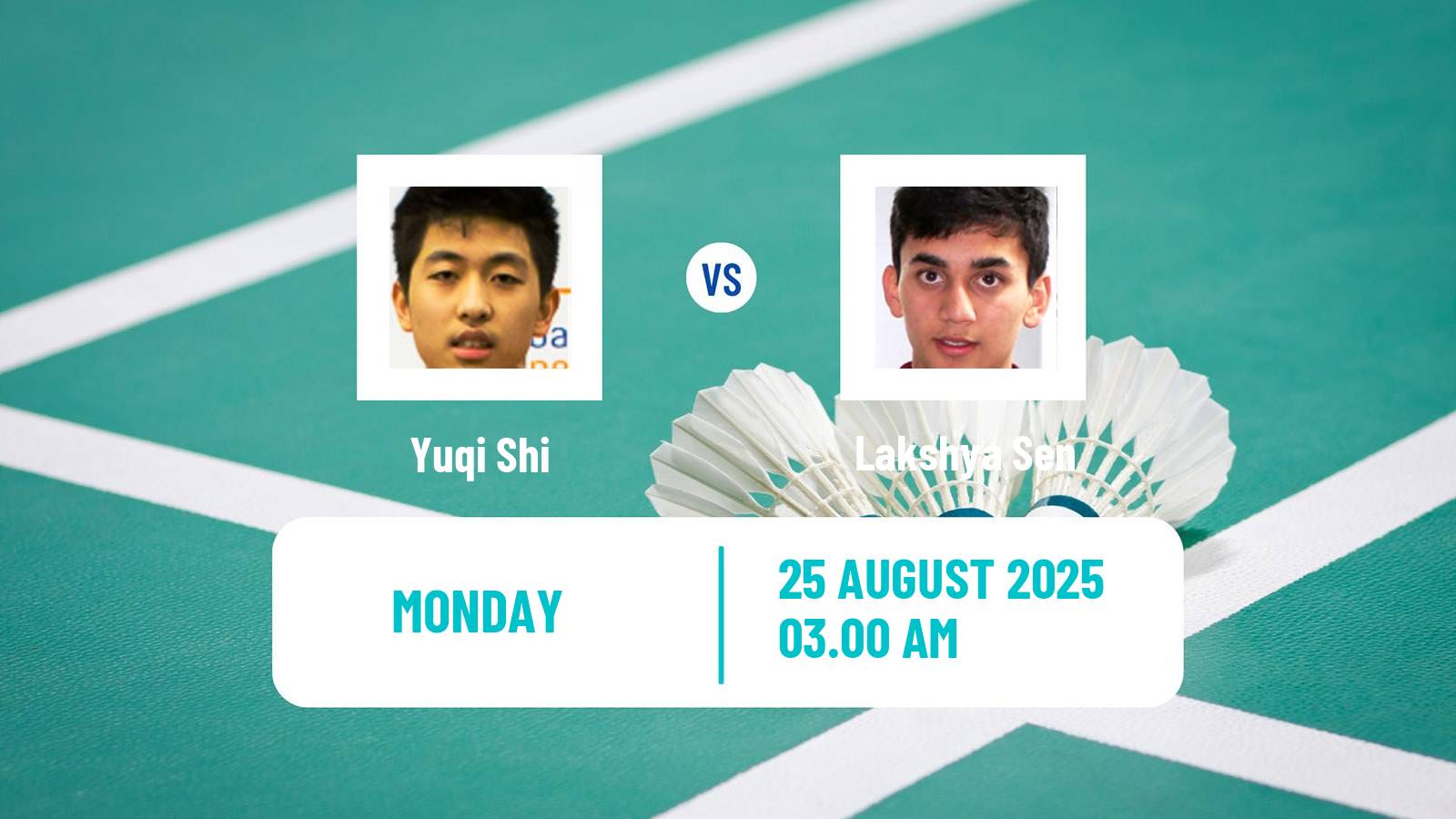 Badminton BWF World Championships Men Yuqi Shi - Lakshya Sen