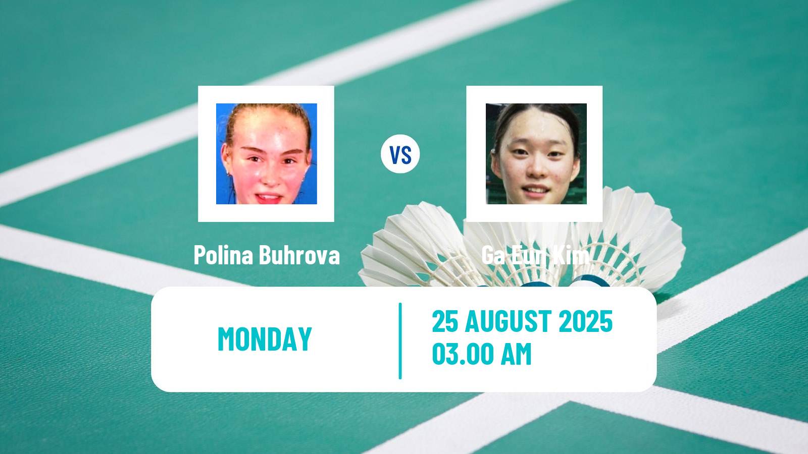 Badminton BWF World Championships Women Polina Buhrova - Ga Eun Kim