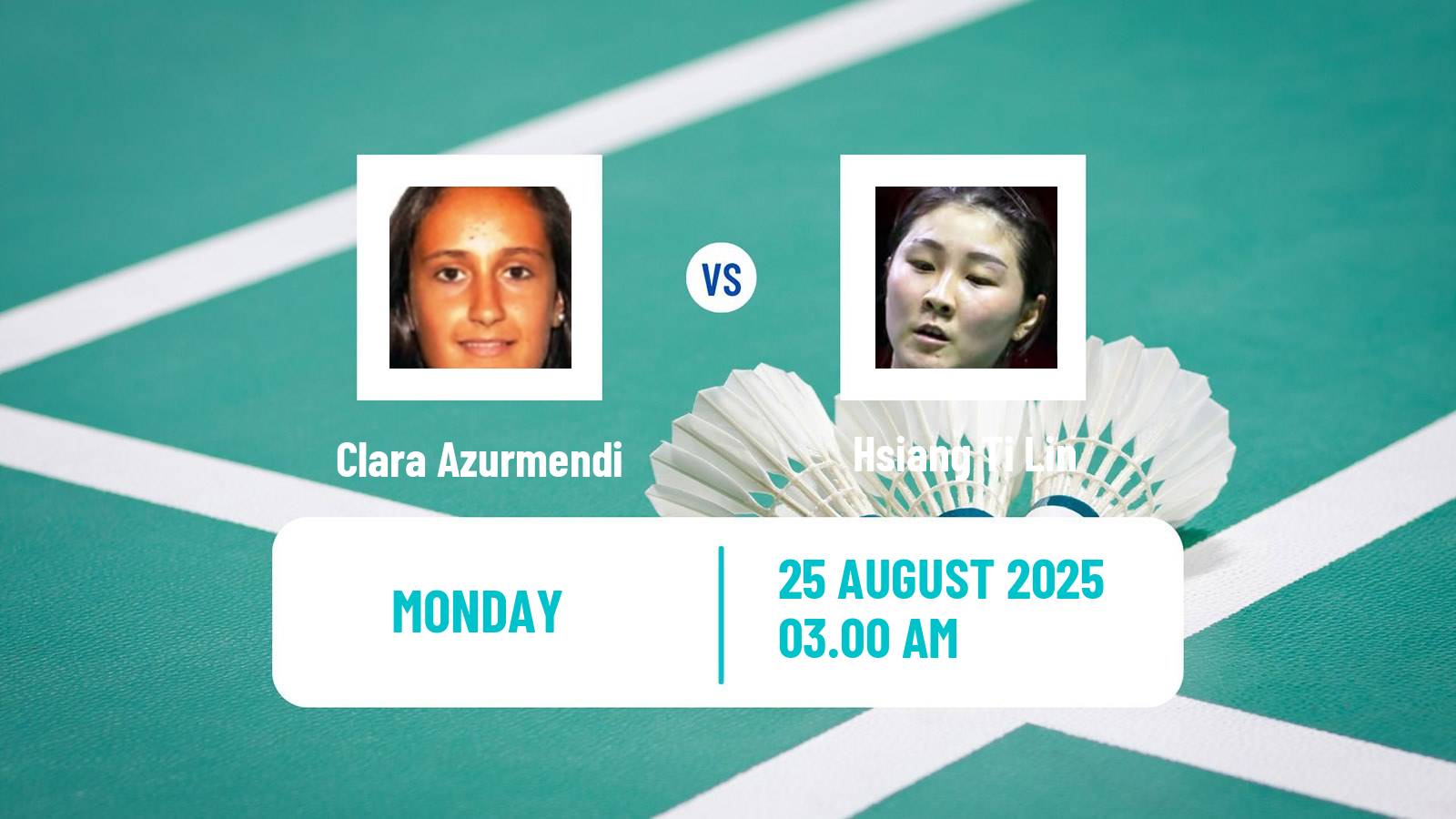 Badminton BWF World Championships Women Clara Azurmendi - Hsiang Ti Lin