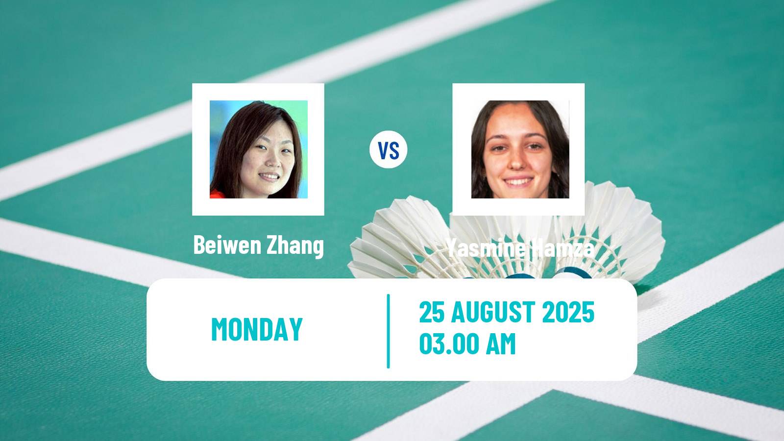 Badminton BWF World Championships Women Beiwen Zhang - Yasmine Hamza