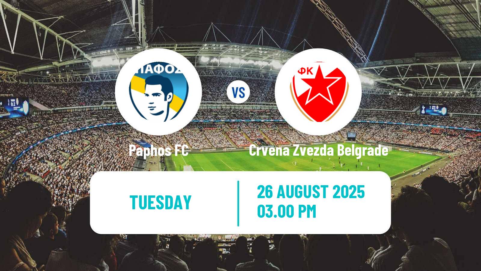 Soccer UEFA Champions League Paphos - Crvena Zvezda Belgrade