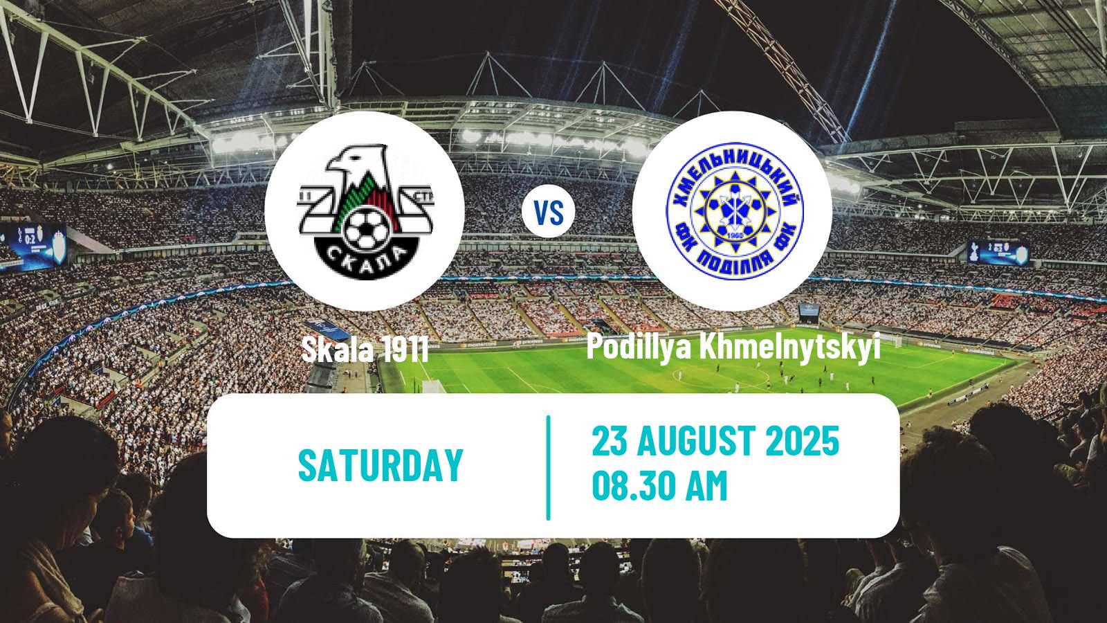 Soccer Ukrainian Cup Skala 1911 - Podillya Khmelnytskyi