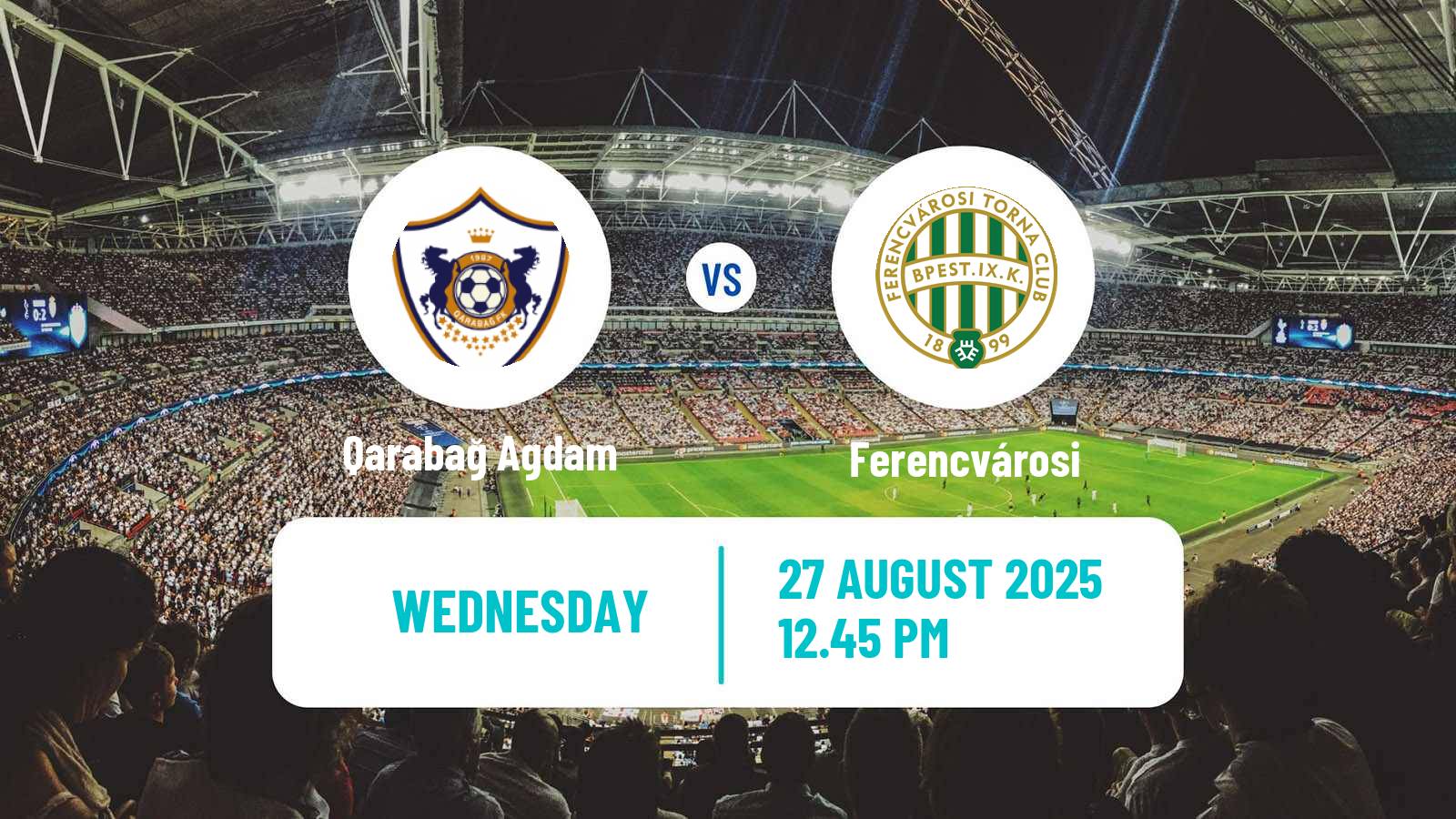 Soccer UEFA Champions League Qarabağ Agdam - Ferencvárosi