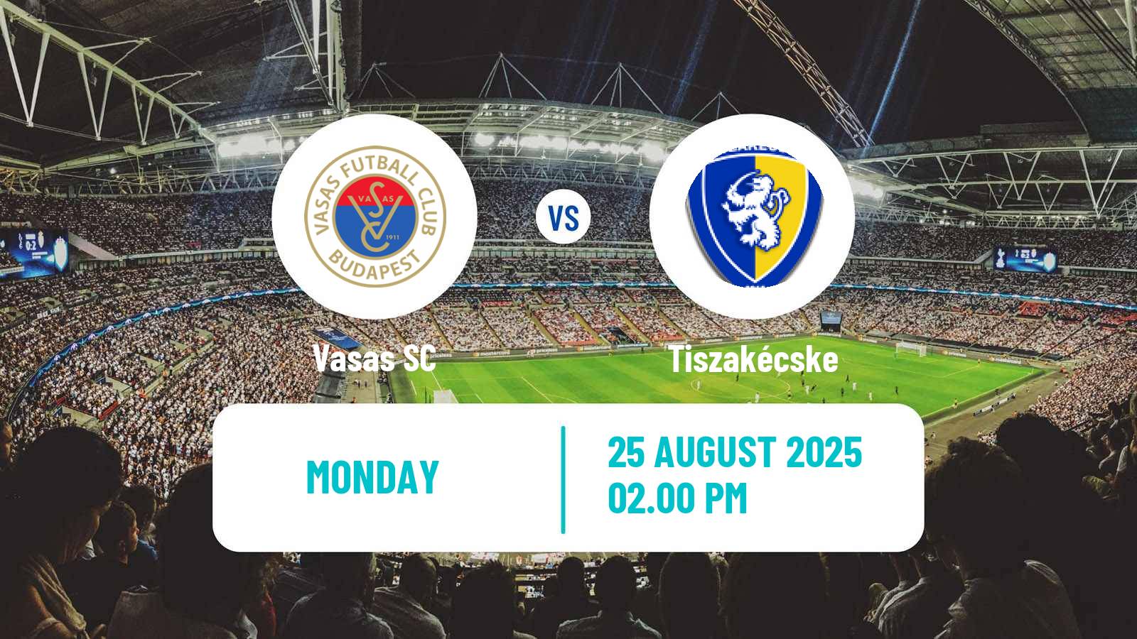 Soccer Hungarian NB II Vasas - Tiszakécske