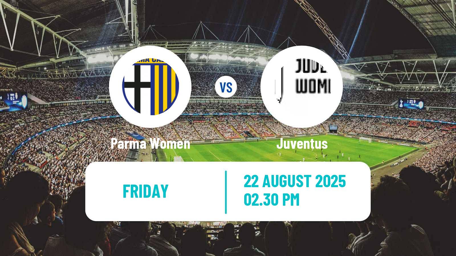 Soccer Italian Serie A Cup Women Parma - Juventus