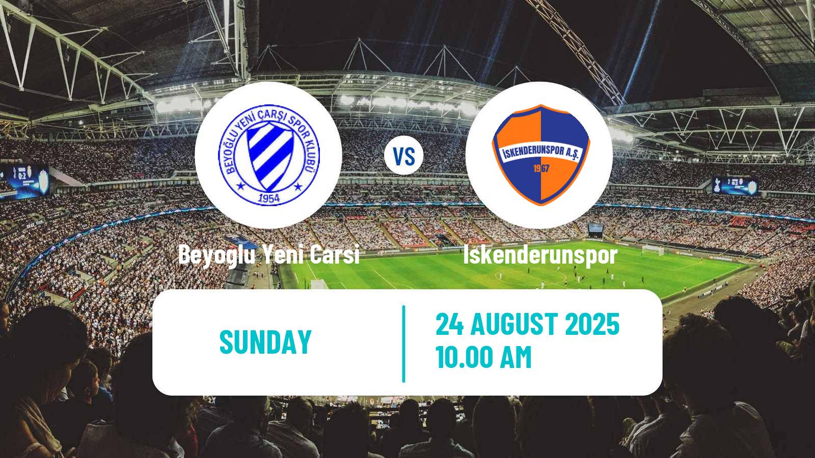Soccer Turkish Second League White Group Beyoglu Yeni Carsi - Iskenderunspor
