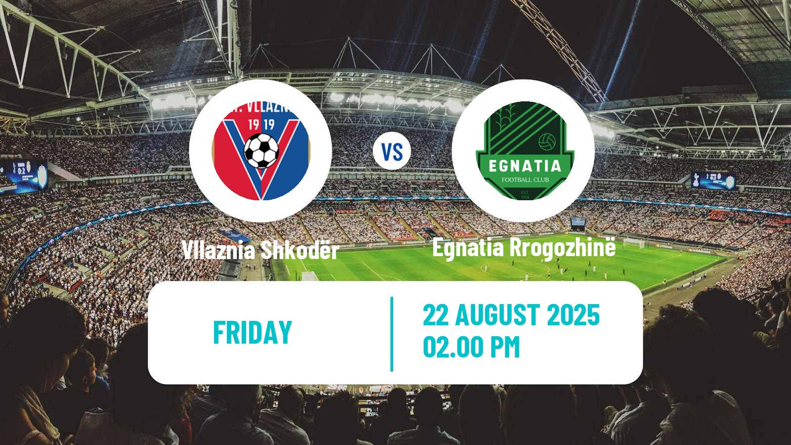 Soccer Albanian Super League Vllaznia Shkodër - Egnatia Rrogozhinë