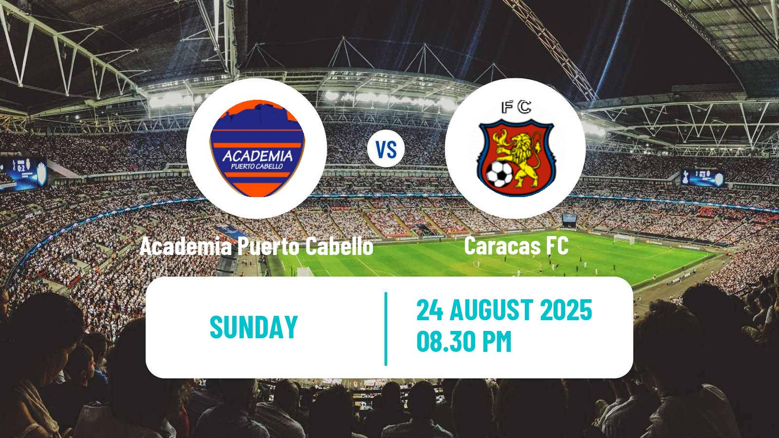 Soccer Venezuelan Primera Division Academia Puerto Cabello - Caracas