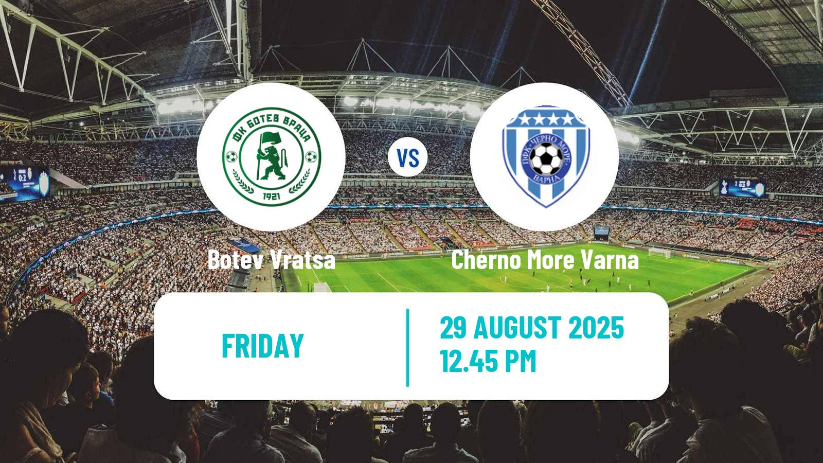 Soccer Bulgarian Parva Liga Botev Vratsa - Cherno More Varna