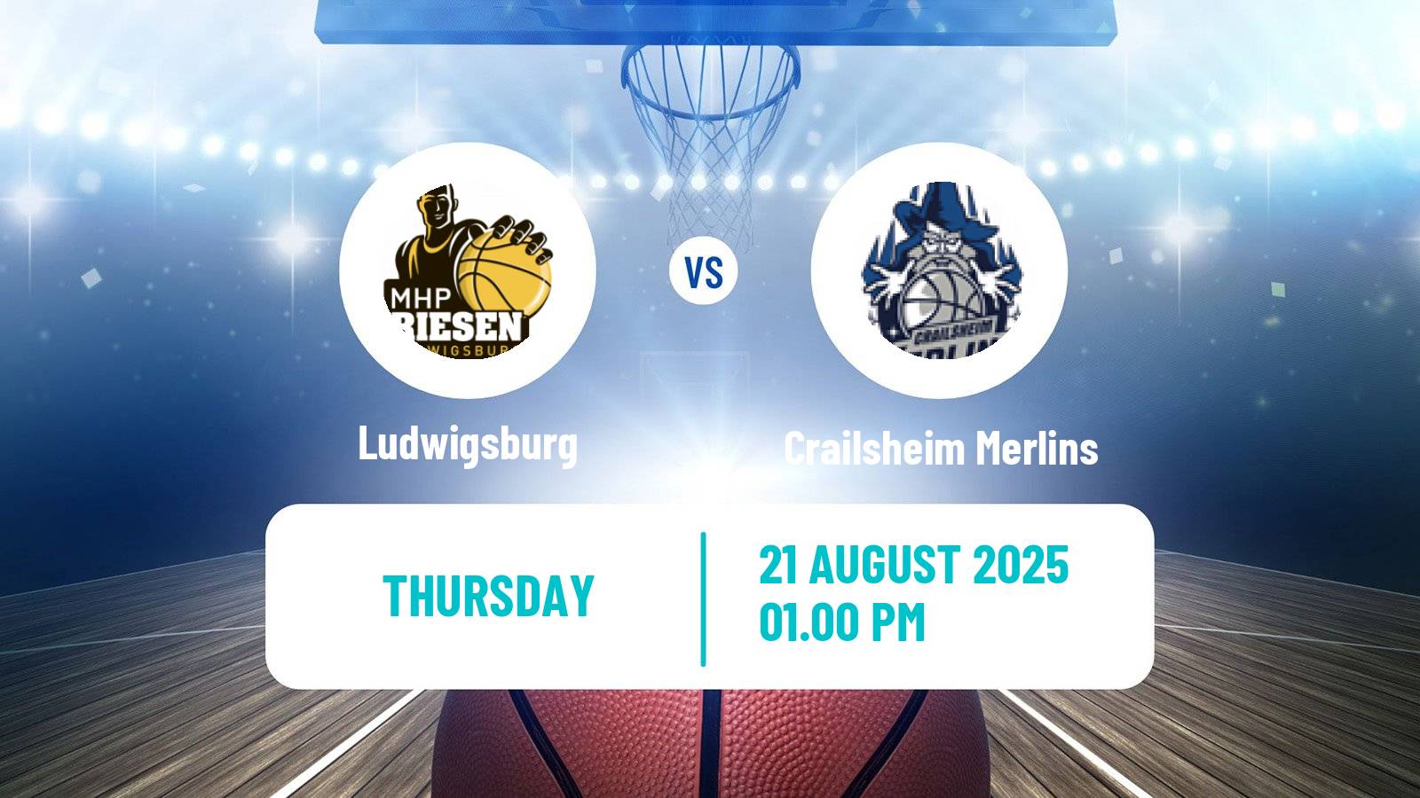 Basketball Club Friendly Basketball Ludwigsburg - Crailsheim Merlins