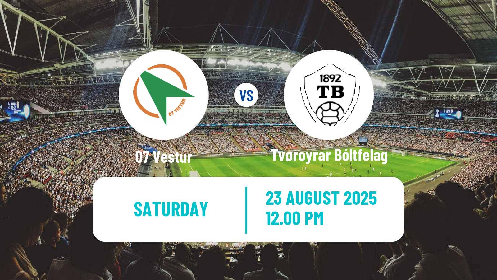 Soccer Faroe Islands Premier League 07 Vestur - Tvøroyrar Bóltfelag