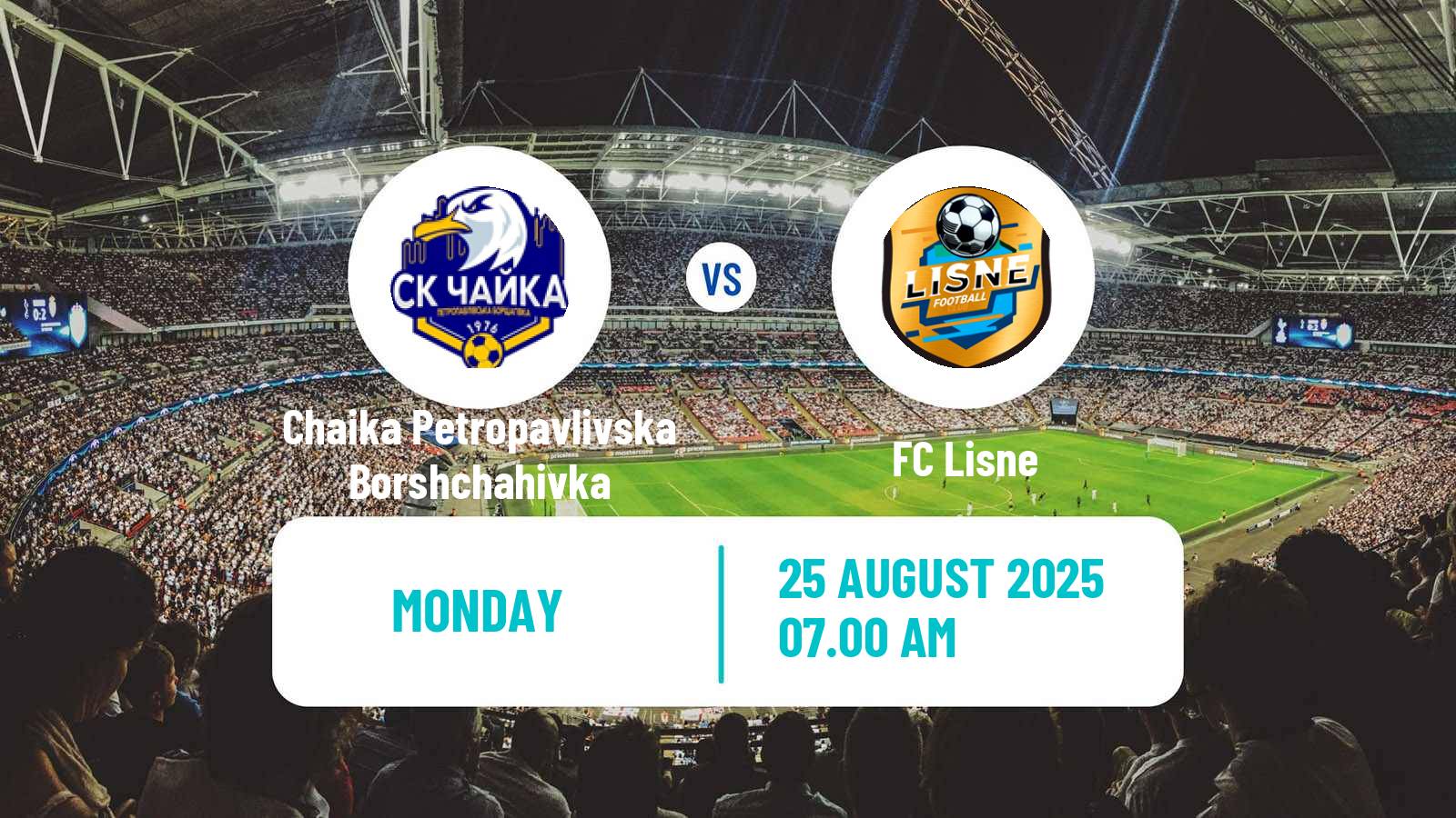 Soccer Ukrainian Cup Chaika Petropavlivska Borshchahivka - Lisne