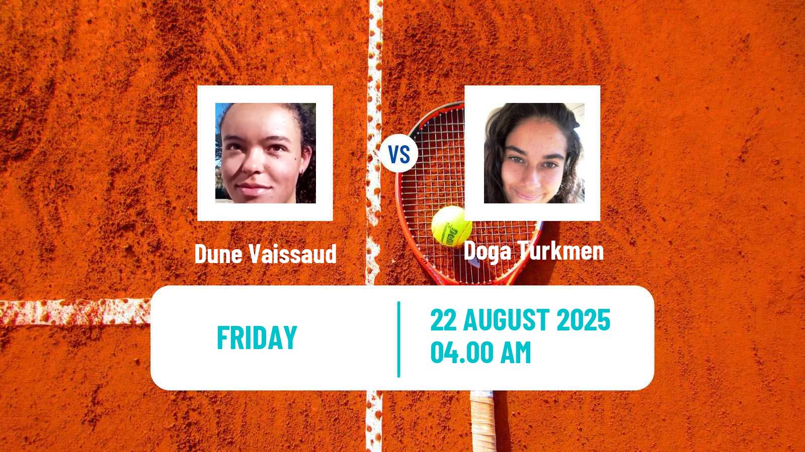 Tennis ITF W15 Ankara Women Dune Vaissaud - Doga Turkmen