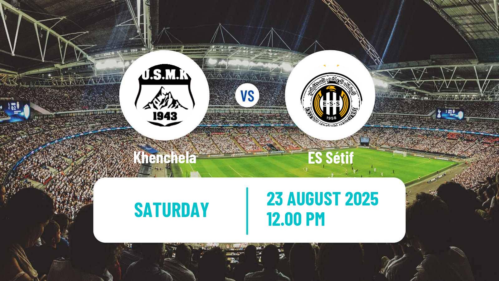 Soccer Algerian Ligue 1 Khenchela - ES Sétif