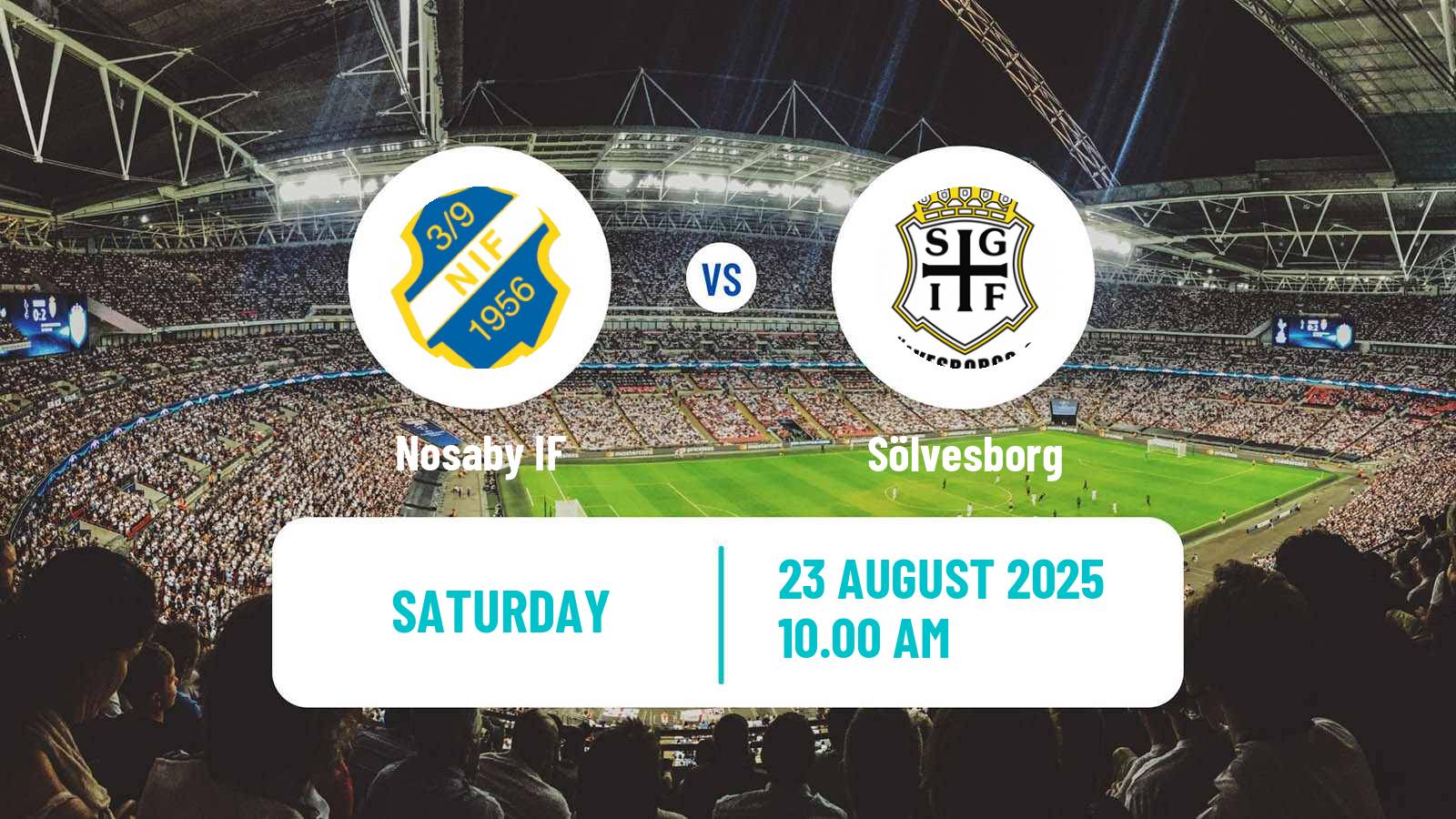 Soccer Swedish Division 2 - Södra Götaland Nosaby - Sölvesborg