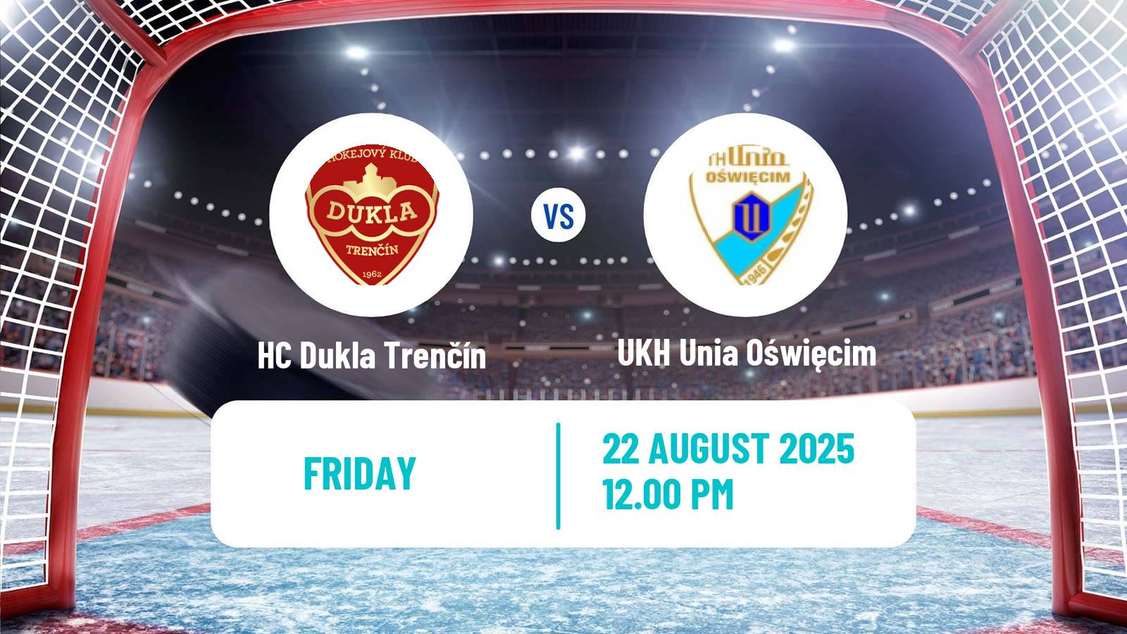 Hockey Club Friendly Ice Hockey HC Dukla Trenčín - UKH Unia Oświęcim